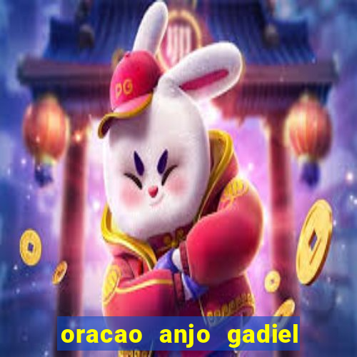 oracao anjo gadiel anjo da fortuna